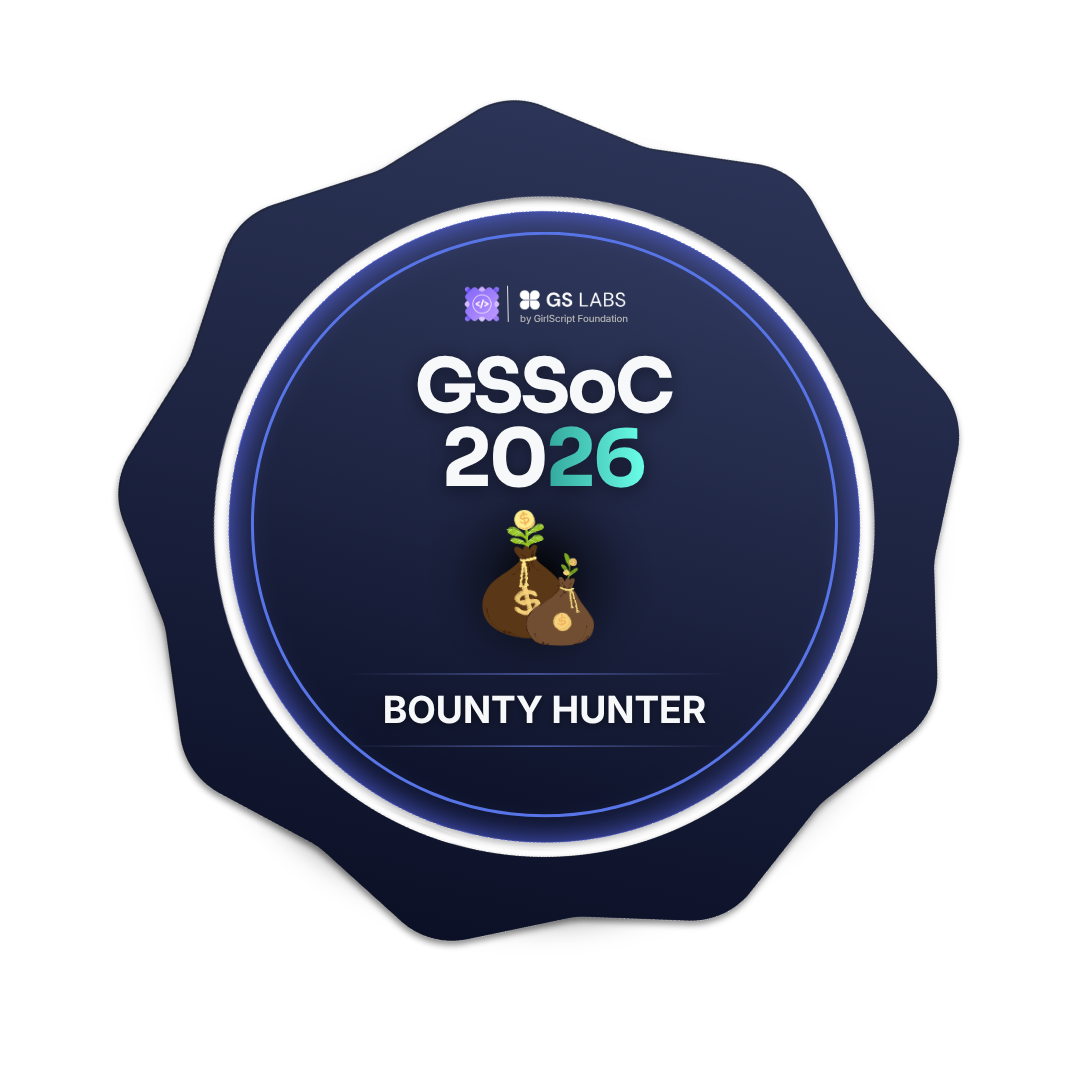 GSSoC 2026 Bounty Hunter badge